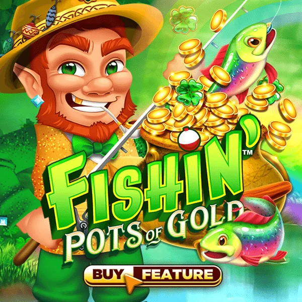 Microgaming : Fishin Pots of Gold - SNIPLAY88