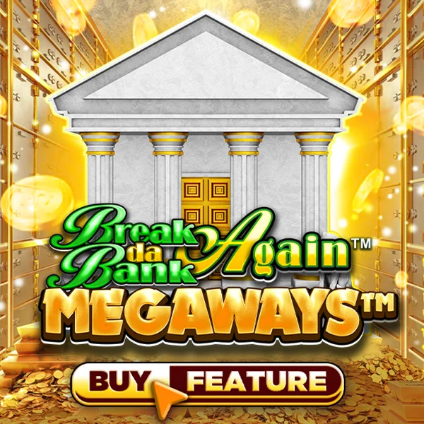 Microgaming : Break Da Bank Again&trade; MEGAWAYS&trade; - SNIPLAY88