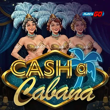 Cash-a-Cabana - SNIPLAY88