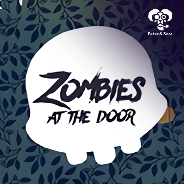 PeterSons : Zombies - At the door - SNIPLAY88
