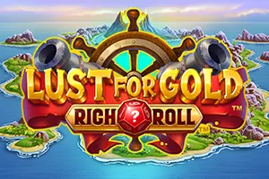 Playtech : Rich Roll: Lust for Gold! - SNIPLAY88