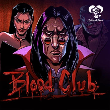 PeterSons : Blood Club - SNIPLAY88