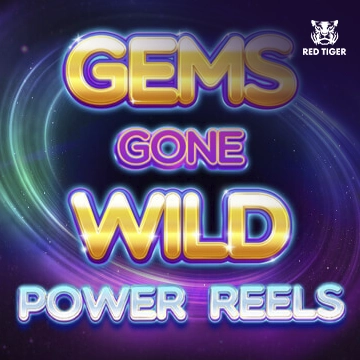Gems Gone Wild Power Reels - SNIPLAY88